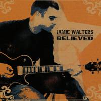 Jamie Walters : Believed